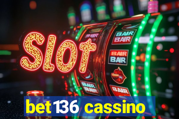 bet136 cassino